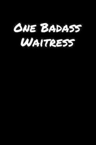 Cover of One Badass Waitress