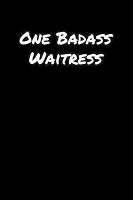 Book cover for One Badass Waitress