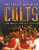 Book cover for The Secret World of Cults
