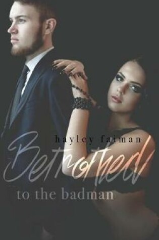 Cover of Betrothed to the Badman