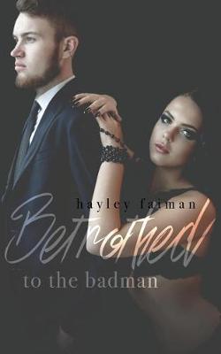 Book cover for Betrothed to the Badman