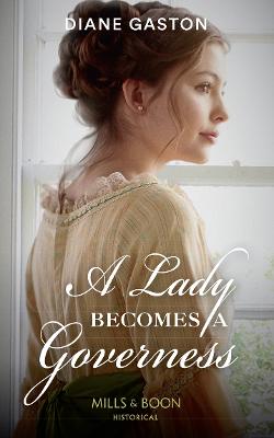 Book cover for A Lady Becomes A Governess