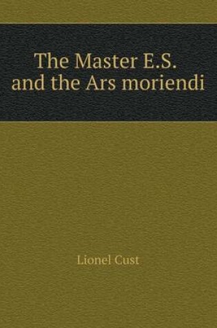 Cover of The Master E.S. and the Ars moriendi