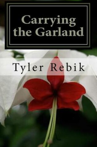 Cover of Carrying the Garland