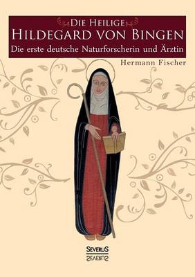 Book cover for Die Heilige Hildegard von Bingen