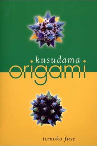 Cover of Kusudama Origami