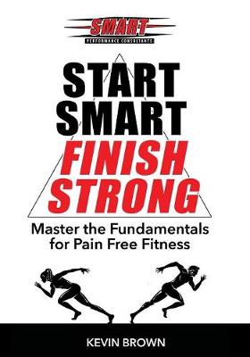 Book cover for Start Smart, Finish Strong!