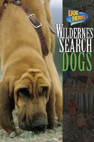 Cover of Wilderness Search Dogs