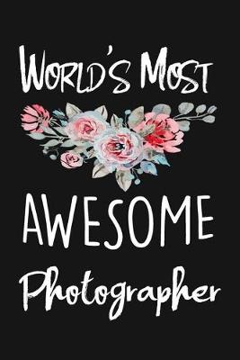 Book cover for World's Most Awesome Photographer