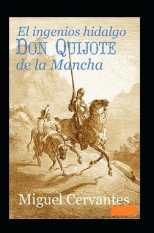 Cover of El ingenioso hidalgo Don Quijote de la Mancha Anotado