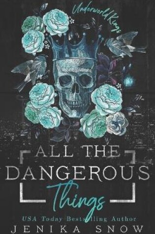 Cover of All the Dangerous Things