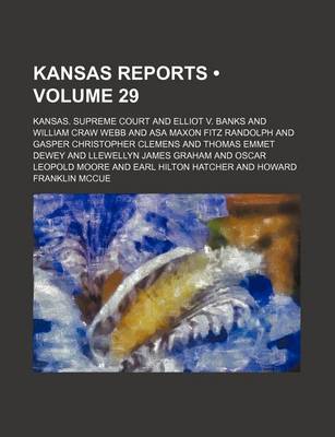 Book cover for Kansas Reports (Volume 29)