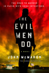Book cover for The Evil Men Do