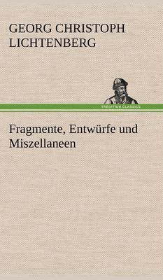 Book cover for Fragmente, Entwurfe Und Miszellaneen