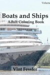 Book cover for Boats & Ships: Adult Coloring Book, Volume 2