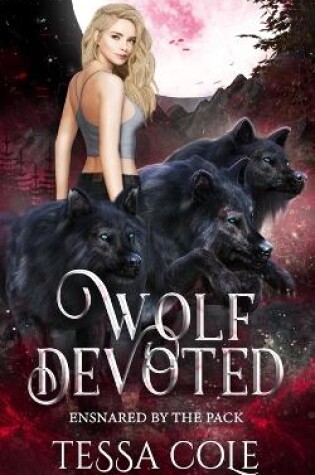 Cover of Wolf Devoted