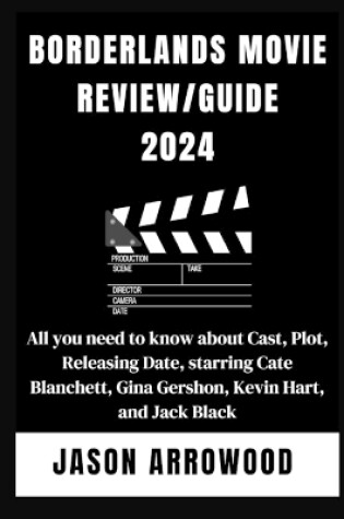 Cover of Borderlands Movie Review/Guide 2024