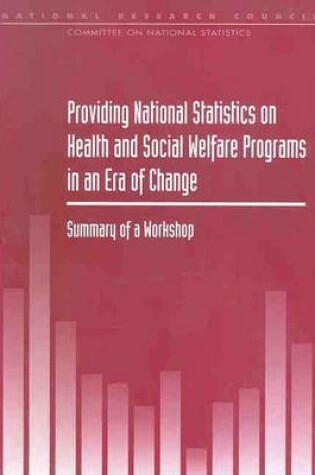 Cover of Providing National Statistics on Health and Social Welfare Programs in an Era of Change