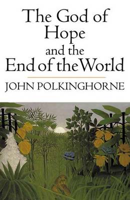 Book cover for The God of Hope and the End of the World