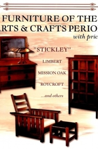 Cover of Furniture of the Arts & Crafts Period