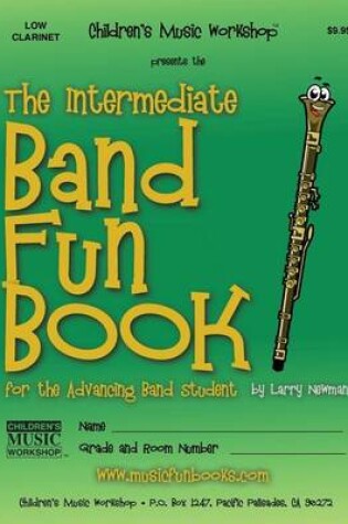 Cover of The Intermediate Band Fun Book (Low Clarinet)