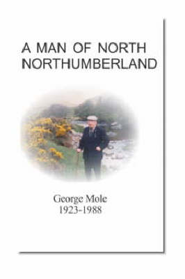 Book cover for A Man of North Northumberland