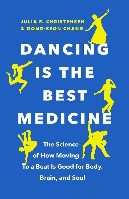 Book cover for Dancing Is the Best Medicine