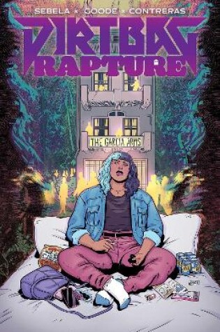 Cover of Dirtbag Rapture Vol. 1