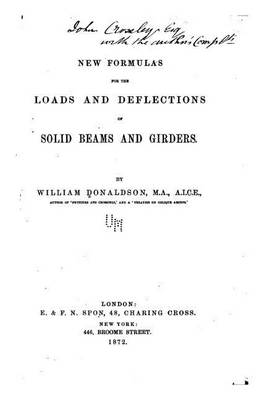 Book cover for New Formulas for the Loads and Deflections of Solid Beams and Girders