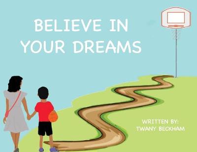 Book cover for Believe In Your Dreams