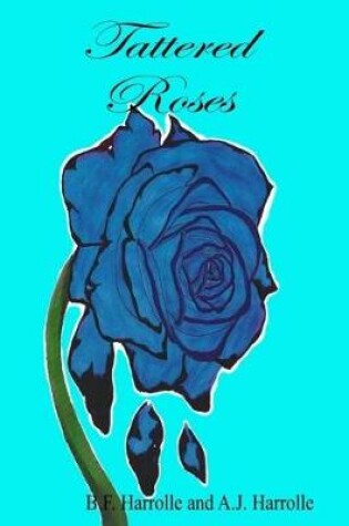 Cover of Tattered Roses