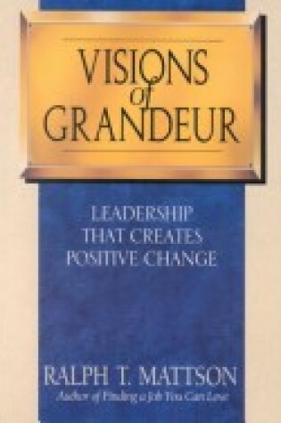 Cover of Visions of Grandeur