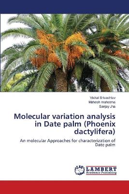 Book cover for Molecular variation analysis in Date palm (Phoenix dactylifera)