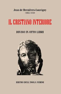 Book cover for Jean de Bernieres, IL CRISTIANO INTERIORE