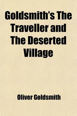 Book cover for Goldsmith's the Traveller and the Deserted Village