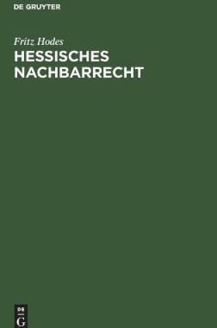 Cover of Hessisches Nachbarrecht