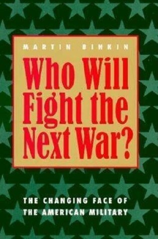 Cover of Who Will Fight the Next War?