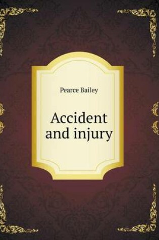 Cover of Accident and injury