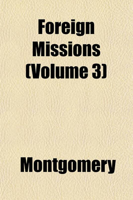 Book cover for Foreign Missions (Volume 3)