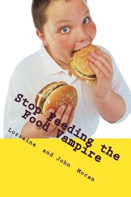 Book cover for Stop Feeding the Food Vampire