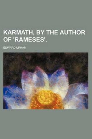 Cover of Karmath, by the Author of 'Rameses'.