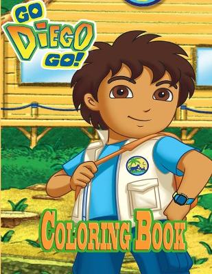 Book cover for Go, Diego, Go! Coloring Book