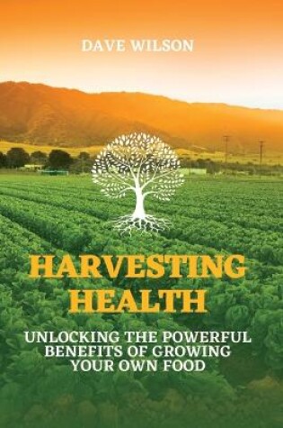 Cover of Harvesting Health