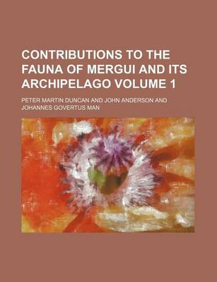 Book cover for Contributions to the Fauna of Mergui and Its Archipelago Volume 1