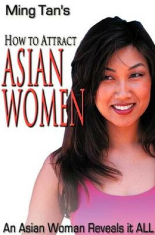 Cover of How to Attract Asian Women