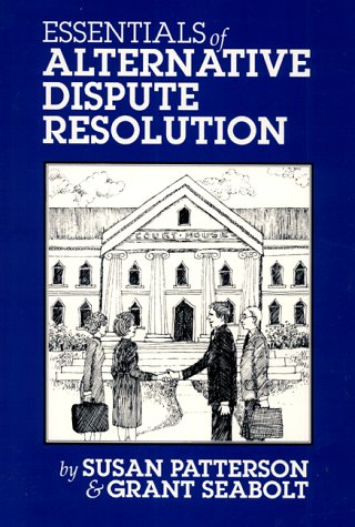 Book cover for Essentials of Alternative Dispute Resolution