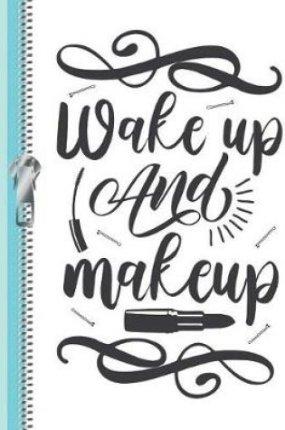 Cover of Wake Up and Makeup