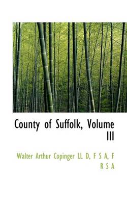 Book cover for County of Suffolk, Volume III