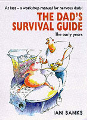 Book cover for The Dad's Survival Guide