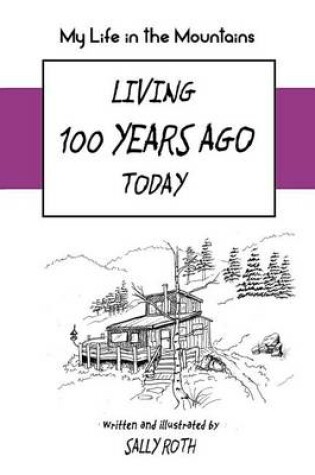 Cover of Living 100 Years Ago Today